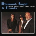 Diamond Angel & Crooks - More Where That Came From
